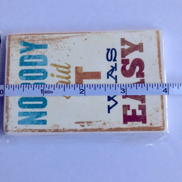 3/$15 NEW Magnet NOBODY SAID IT WAS EASY 4” - Picture 3 of 11